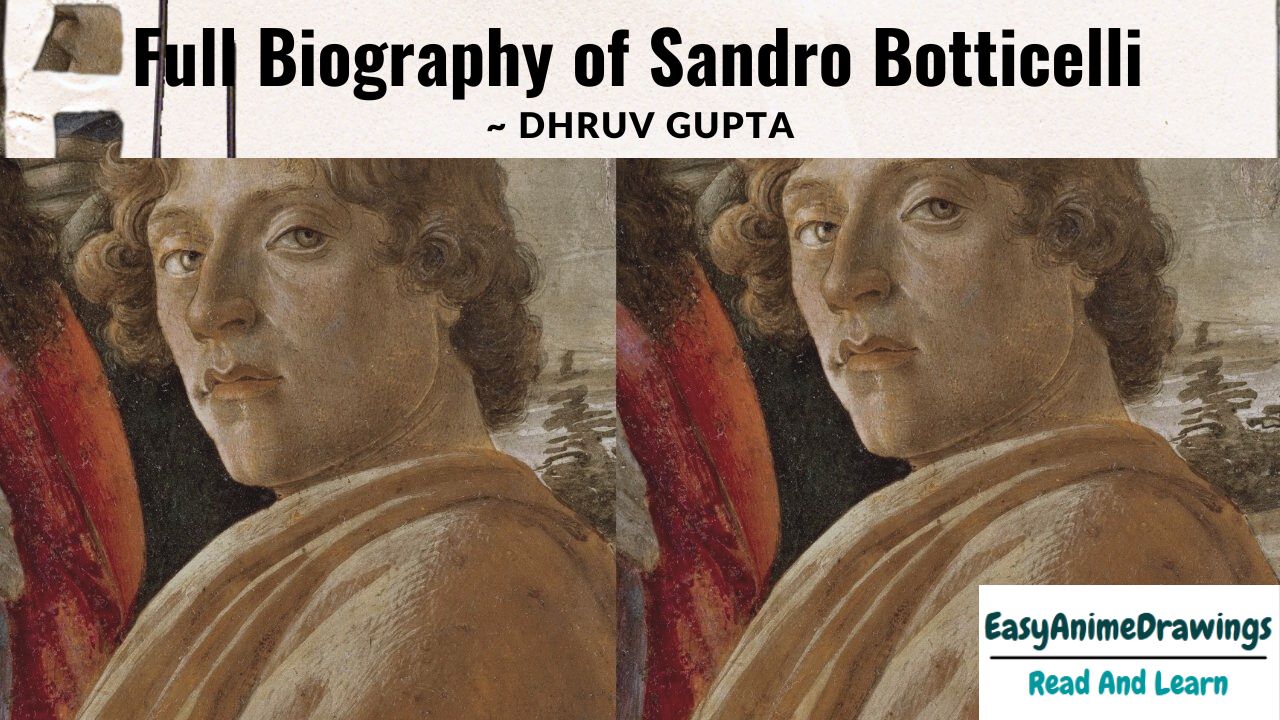 Full Biography of Sandro Botticelli