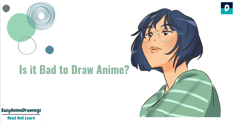 Is it Bad to Draw Anime? Why Craftsmen Tell You Not To Draw Anime ...